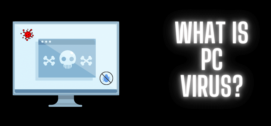 What is PC Virus?